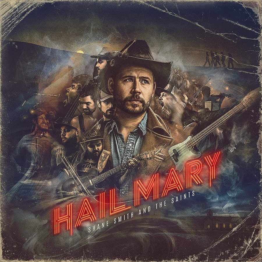 Album Review: Shane Smith And The Saints – ‘Hail Mary’