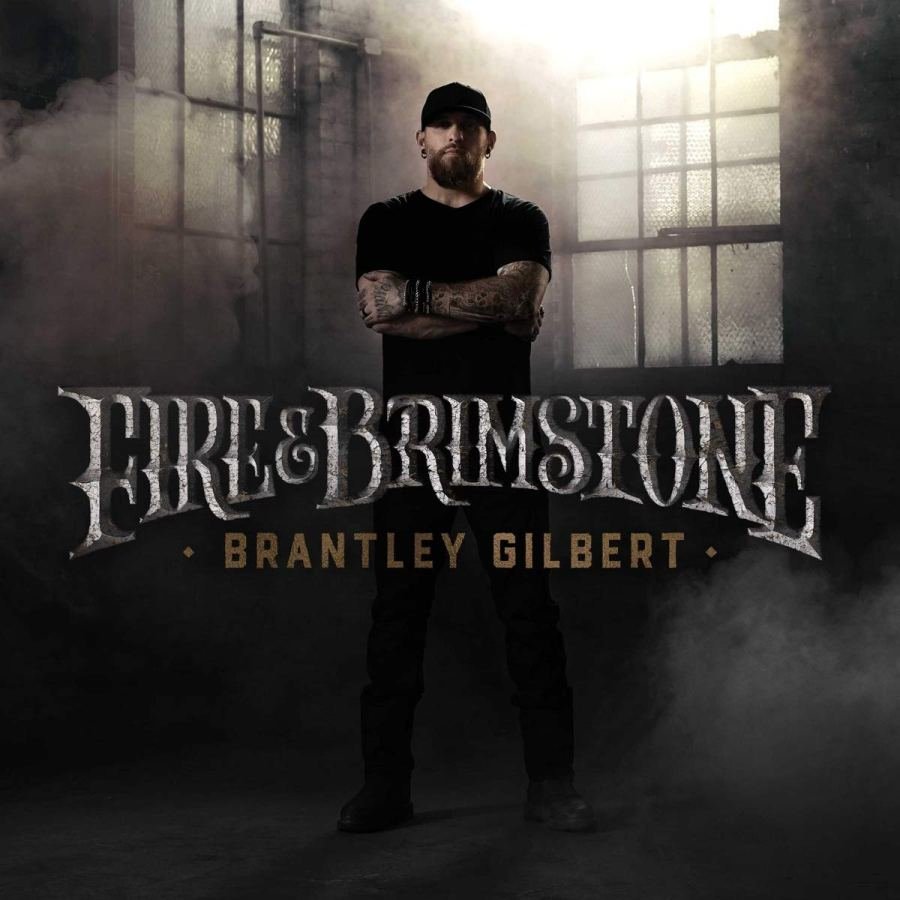 Album Review: Brantley Gilbert – ‘Fire & Brimstone’