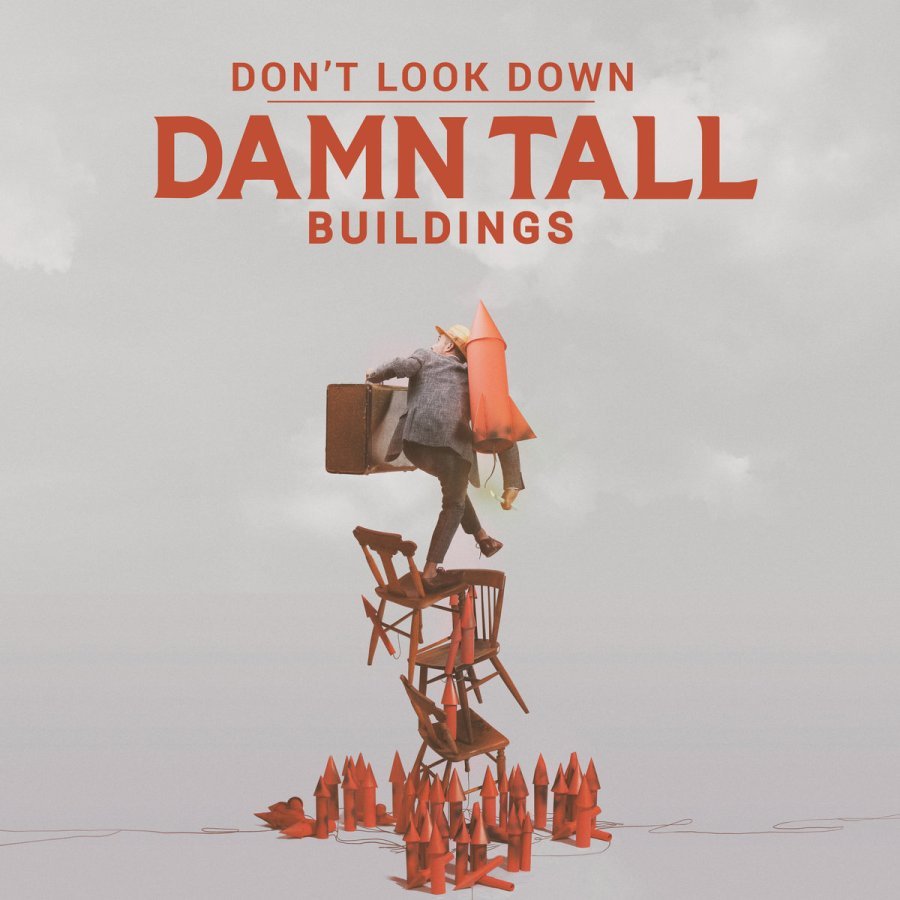 Album Review: Damn Tall Buildings � �Don�t Look�Down�