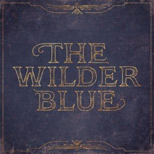 The Wilder Blue