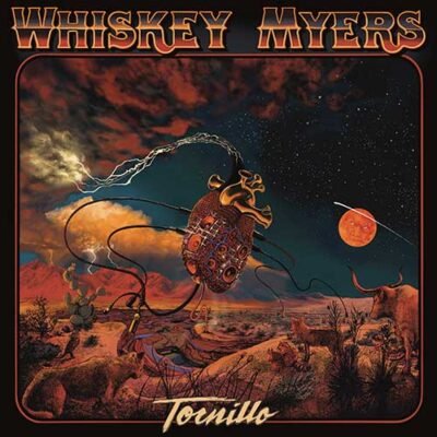 Album Review: Whiskey Myers � �Tornillo�