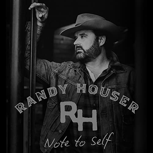 Album Review: Randy Houser � �Note to�Self�